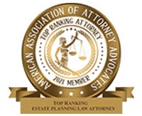 American Association Of Attorney Advocates | Top Ranking Attorney | 2021 Member | Top Ranking Estate Planning Law Attorney